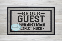 Load image into Gallery viewer, Be Our Guest - 2 Options