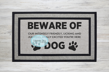 Load image into Gallery viewer, Beware of Licking Dog