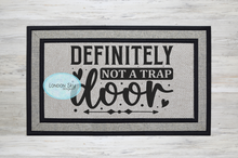 Load image into Gallery viewer, Definitely Not a Trapdoor - 2 Options