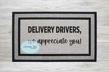 Load image into Gallery viewer, Delivery Drivers We Appreciate You