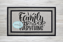 Load image into Gallery viewer, Family is Everything - 2 Options