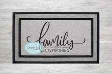 Load image into Gallery viewer, Family is Everything - 2 Options