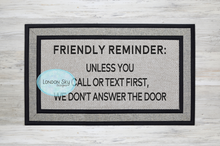 Load image into Gallery viewer, Friendly Reminder