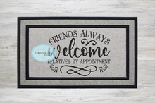 Load image into Gallery viewer, Friends Welcome - 3 Options