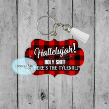 Load image into Gallery viewer, Holy Shit! Where's the Tylenol? - 2 Options