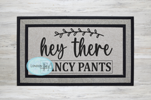 Load image into Gallery viewer, Hey There Fancy Pants - 2 Options