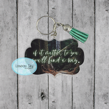 Load image into Gallery viewer, You'll Find a Way