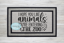 Load image into Gallery viewer, You're Entering the Zoo - 2 options