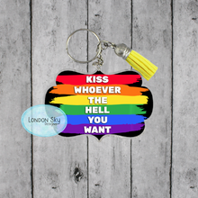 Load image into Gallery viewer, Kiss Whoever You Want
