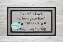 Load image into Gallery viewer, No Need to Knock - The Dogs (Custom Doormat)