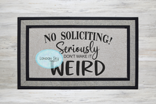 Load image into Gallery viewer, No Soliciting- 4 Options