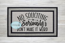 Load image into Gallery viewer, No Soliciting- 4 Options