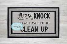 Load image into Gallery viewer, Please Knock So We Can Clean Up