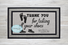 Load image into Gallery viewer, Thank You for Taking Off Your Shoes