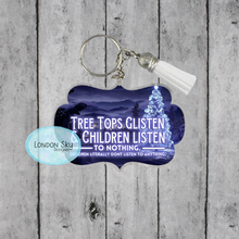 Load image into Gallery viewer, Tree Tops Glisten, Kids Don't Listen