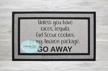 Load image into Gallery viewer, Unless You Have... - 2 Options