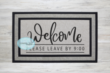 Load image into Gallery viewer, Leave by 9 PM - 3 Options