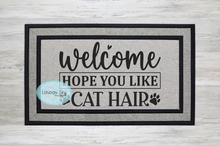 Load image into Gallery viewer, Hope You Like Cat Hair - 5 Options
