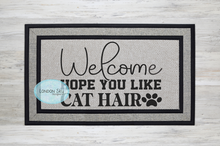 Load image into Gallery viewer, Hope You Like Cat Hair - 5 Options
