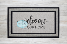 Load image into Gallery viewer, Welcome to Our Home - 4 Options
