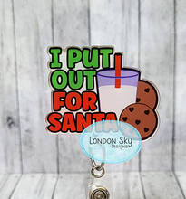 Load image into Gallery viewer, I Put Out for Santa