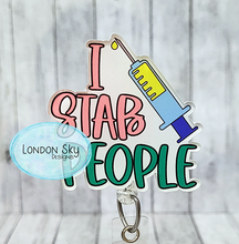 Load image into Gallery viewer, I Stab People