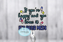 Load image into Gallery viewer, If You're Happy & You Know It