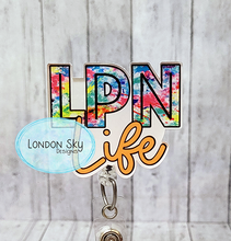 Load image into Gallery viewer, LPN Life - Multiple Options
