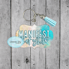 Load image into Gallery viewer, Manifest That Shit - Multiple colors