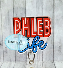 Load image into Gallery viewer, Phleb Life