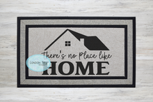 Load image into Gallery viewer, There's No Place Like Home - 2 Options