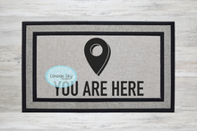 Load image into Gallery viewer, You Are Here