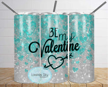 Load image into Gallery viewer, Be My Valentine - 4 Options