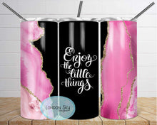 Load image into Gallery viewer, Enjoy the Little Things - 4 Options