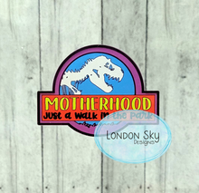Load image into Gallery viewer, Motherhood: Just a Walk in the Park