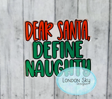 Load image into Gallery viewer, Define Naughty