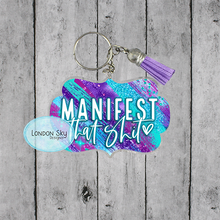 Load image into Gallery viewer, Manifest That Shit - Multiple colors