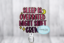 Load image into Gallery viewer, Sleep Is Overrated