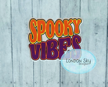 Load image into Gallery viewer, Spooky Vibes