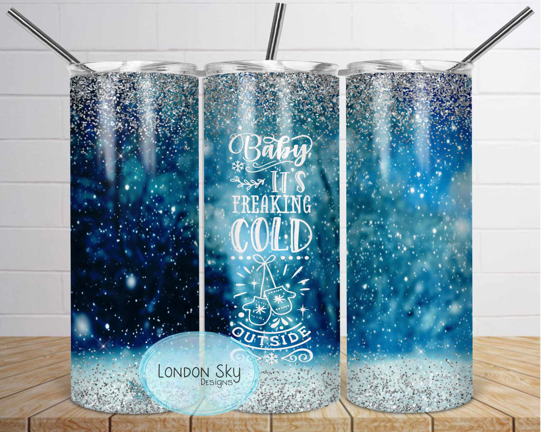 Freaking Cold Outside - 2 options